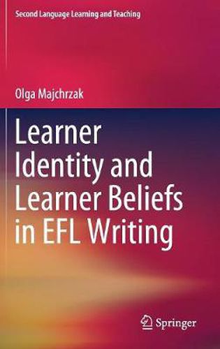 Cover image for Learner Identity and Learner Beliefs in EFL Writing