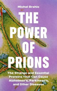 Cover image for The Power of Prions