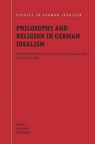 Philosophy and Religion in German Idealism