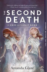 Cover image for The Second Death of Edie and Violet Bond