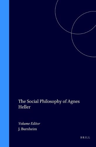Cover image for The Social Philosophy of Agnes Heller