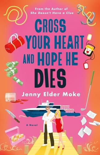 Cover image for Cross Your Heart and Hope He Dies