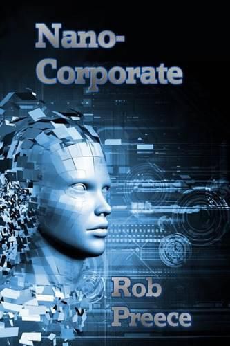 Cover image for NanoCorporate: A Novel of the Near Future