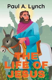 Cover image for The Life Of Jesus