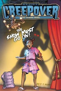 Cover image for The Show Must Go On! The Graphic Novel