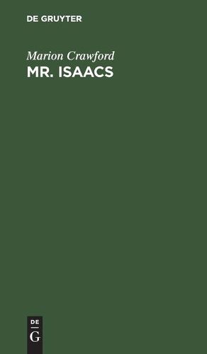 Cover image for Mr. Isaacs: Eine Erzahlung Aus Dem Heutigen Indien
