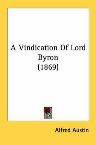 Cover image for A Vindication of Lord Byron (1869)