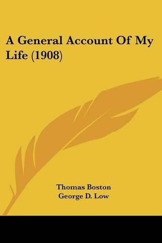 A General Account of My Life (1908)