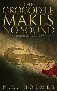 Cover image for The Crocodile Makes No Sound