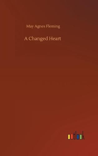 Cover image for A Changed Heart