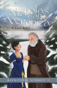 Cover image for Nicholas and Veronica: A Love Story