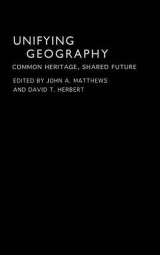 Unifying Geography: Common heritage, shared future
