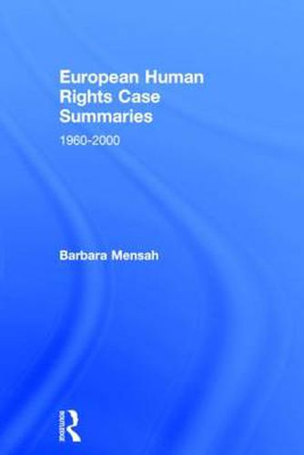 Cover image for European Human Rights Case Summaries