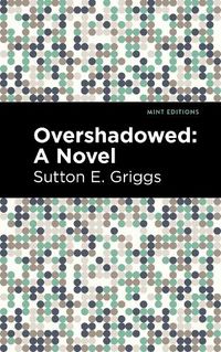 Cover image for Overshadowed: A Novel