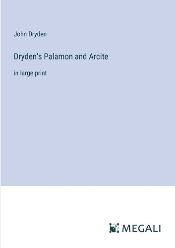 Cover image for Dryden's Palamon and Arcite