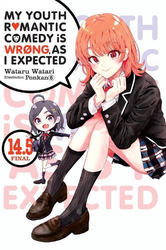 Cover image for My Youth Romantic Comedy Is Wrong, As I Expected, Vol. 14.5 LN