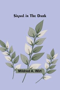 Cover image for Signal in the Dark
