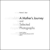 Cover image for A Mother's Journey and Selected Photographs