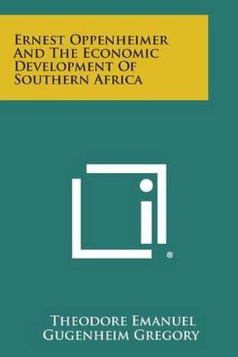 Cover image for Ernest Oppenheimer and the Economic Development of Southern Africa