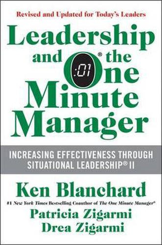 Cover image for Leadership and the One Minute Manager: Increasing Effectiveness Through Situational Leadership II