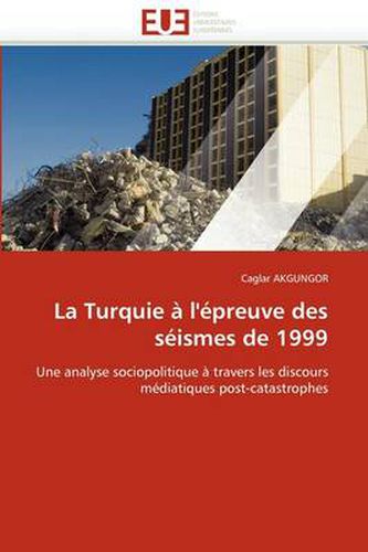 Cover image for La Turquie L' Preuve Des S Ismes de 1999