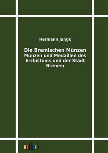 Cover image for Die Bremischen Munzen