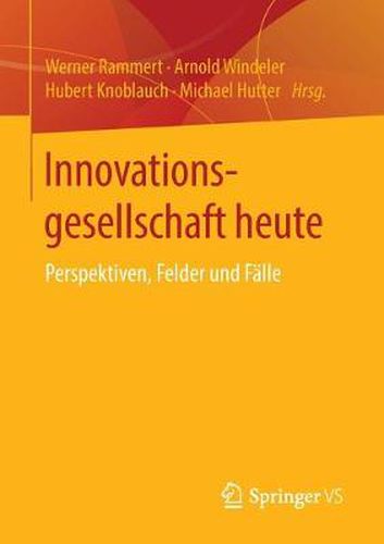 Cover image for Innovationsgesellschaft Heute: Perspektiven, Felder Und Falle