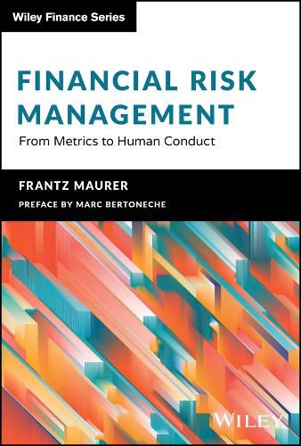 Cover image for Financial and Conduct Risk Management in Financial Institutions: A Combined Approach