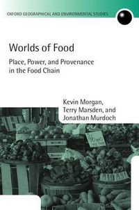 Cover image for Worlds of Food: Place, Power, and Provenance in the Food Chain
