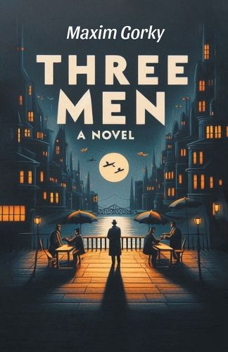Cover image for Three MenA Novel (Edition2024)