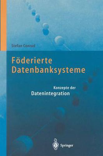 Cover image for Foederierte Datenbanksysteme: Konzepte Der Datenintegration