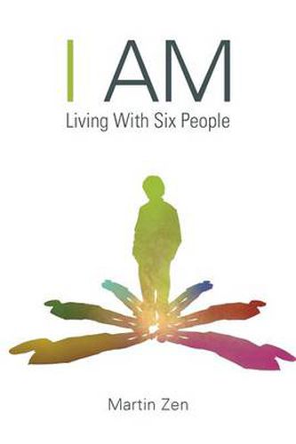 Cover image for I Am: Living with Six People