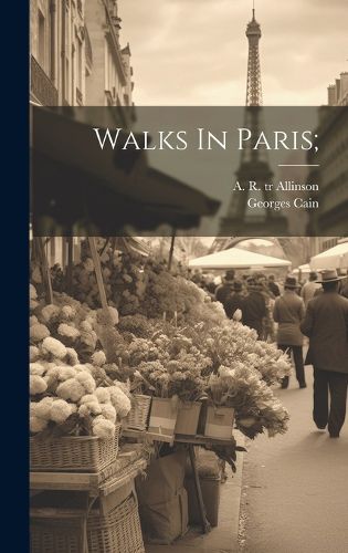 Cover image for Walks In Paris;