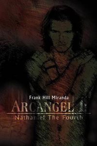 Cover image for Arcangel I: Nathaniel the Fourth