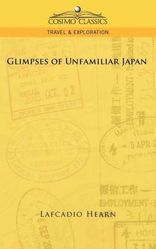 Cover image for Glimpses of Unfamiliar Japan