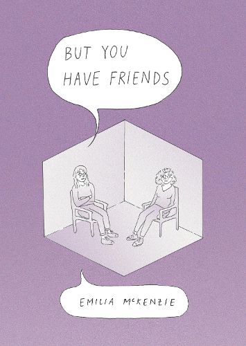 Cover image for But You Have Friends