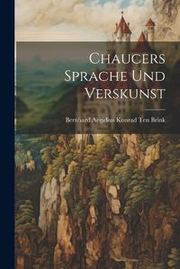 Cover image for Chaucers Sprache und Verskunst