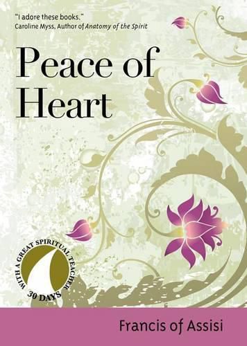 Cover image for Peace of Heart: Francis of Assisi