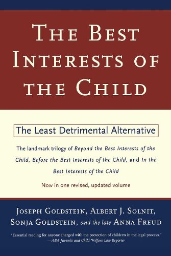 Cover image for The Best Interests of the Child: The Least Detrimental Alternative