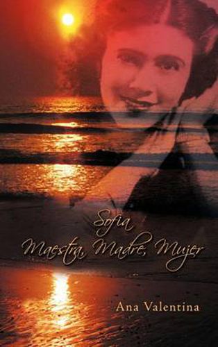 Cover image for Sofia Maestra Madre Mujer