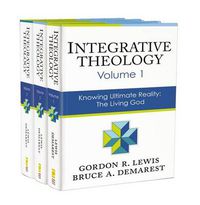 Cover image for Integrative Theology, 3-Volume Set