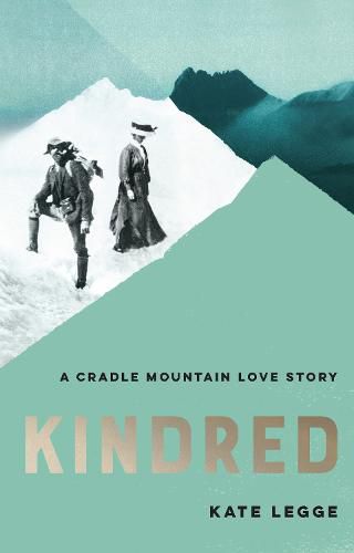 Cover image for Kindred: A Cradle Mountain Love Story