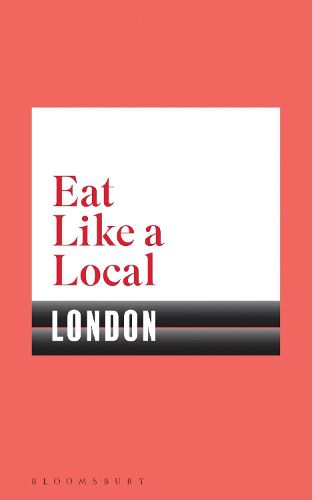 Cover image for Eat Like a Local LONDON