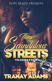 Cover image for These Scandalous Streets 3