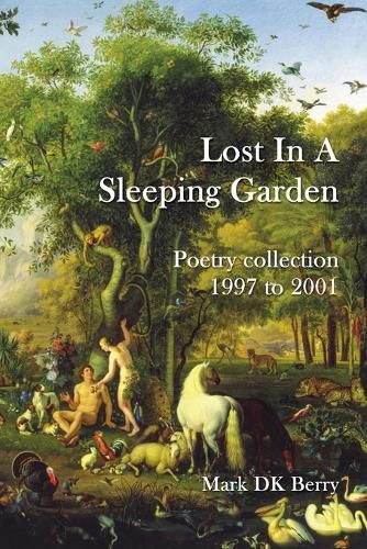 Cover image for Lost In A Sleeping Garden