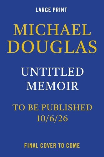 Cover image for Michael Douglas Memoir