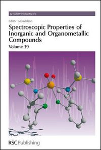 Cover image for Spectroscopic Properties of Inorganic and Organometallic Compounds: Volume 39