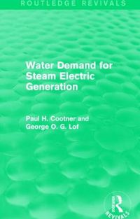 Cover image for Water Demand for Steam Electric Generation (Routledge Revivals)