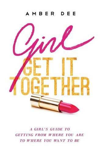 Cover image for Girl, Get It Together