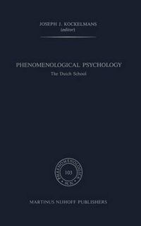 Cover image for Phenomenological Psychology: The Dutch School